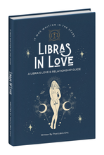 Load image into Gallery viewer, &quot;Libras In Love&quot; Love &amp; Relationship Guide

